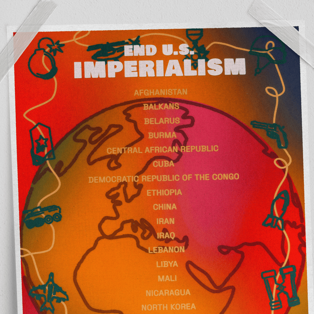 End U.S. Imperialism (11 x 17 Poster print)