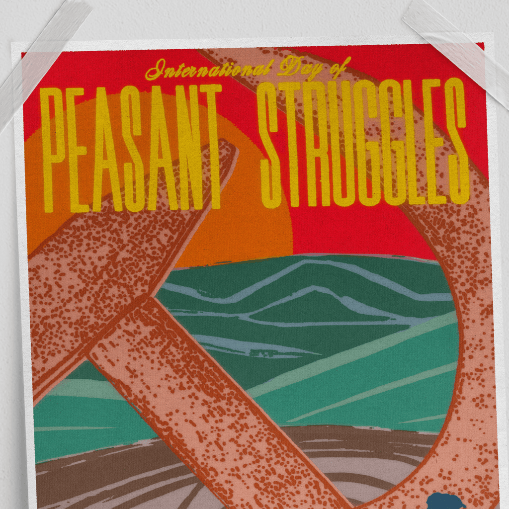 International Day of Peasant Struggles (11 x 17 Poster print)