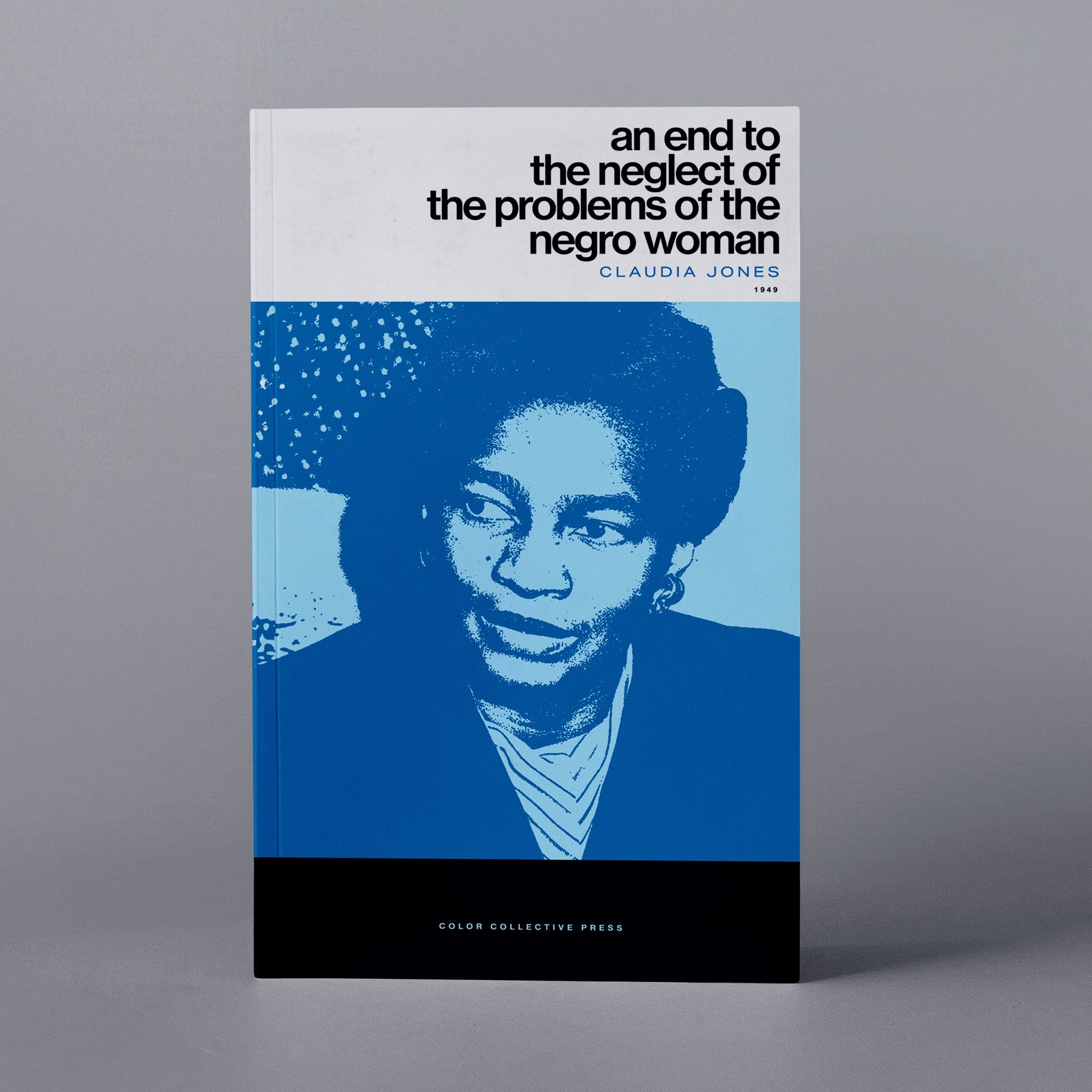 1949: An End to the Neglect of the Problems of the Negro Woman (Claudia Jones)