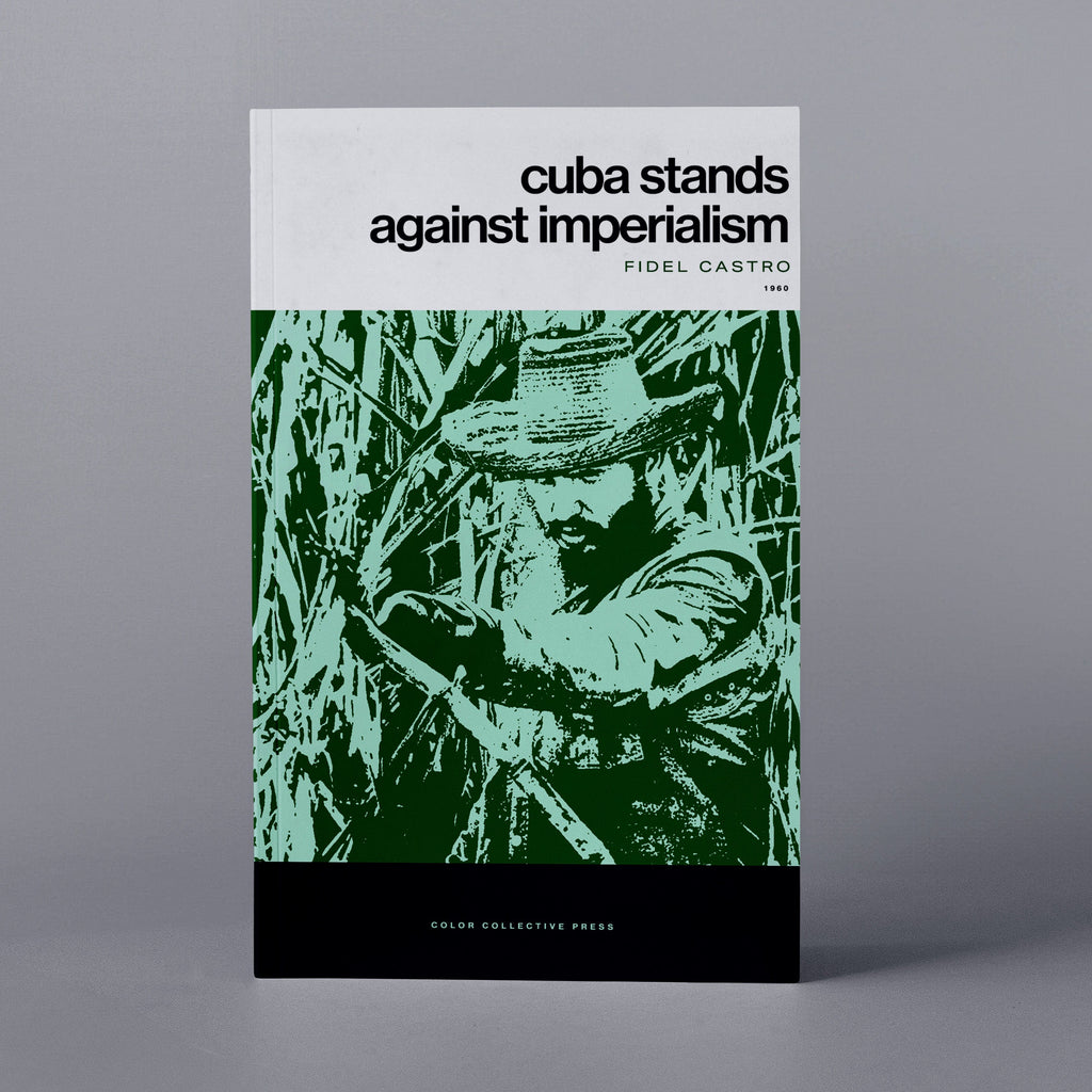 1960: Cuba Stands Against Imperialism! (Fidel Castro)