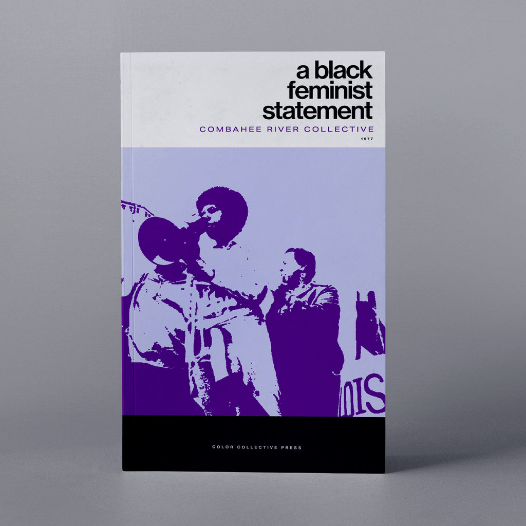 1977: A Black Feminist Statement (Combahee River Collective Statement)