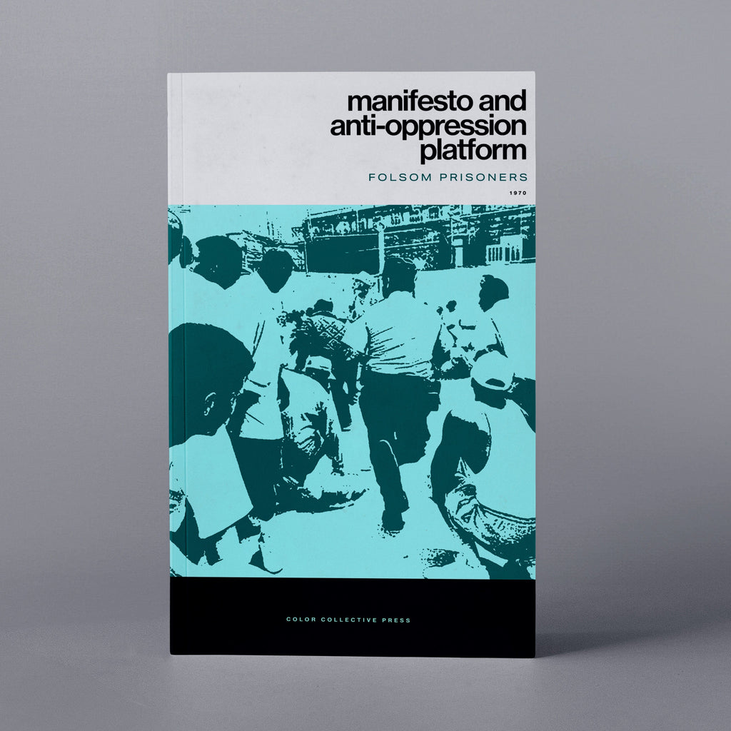 1970: Manifesto of Demands (Folsom Prisoners)