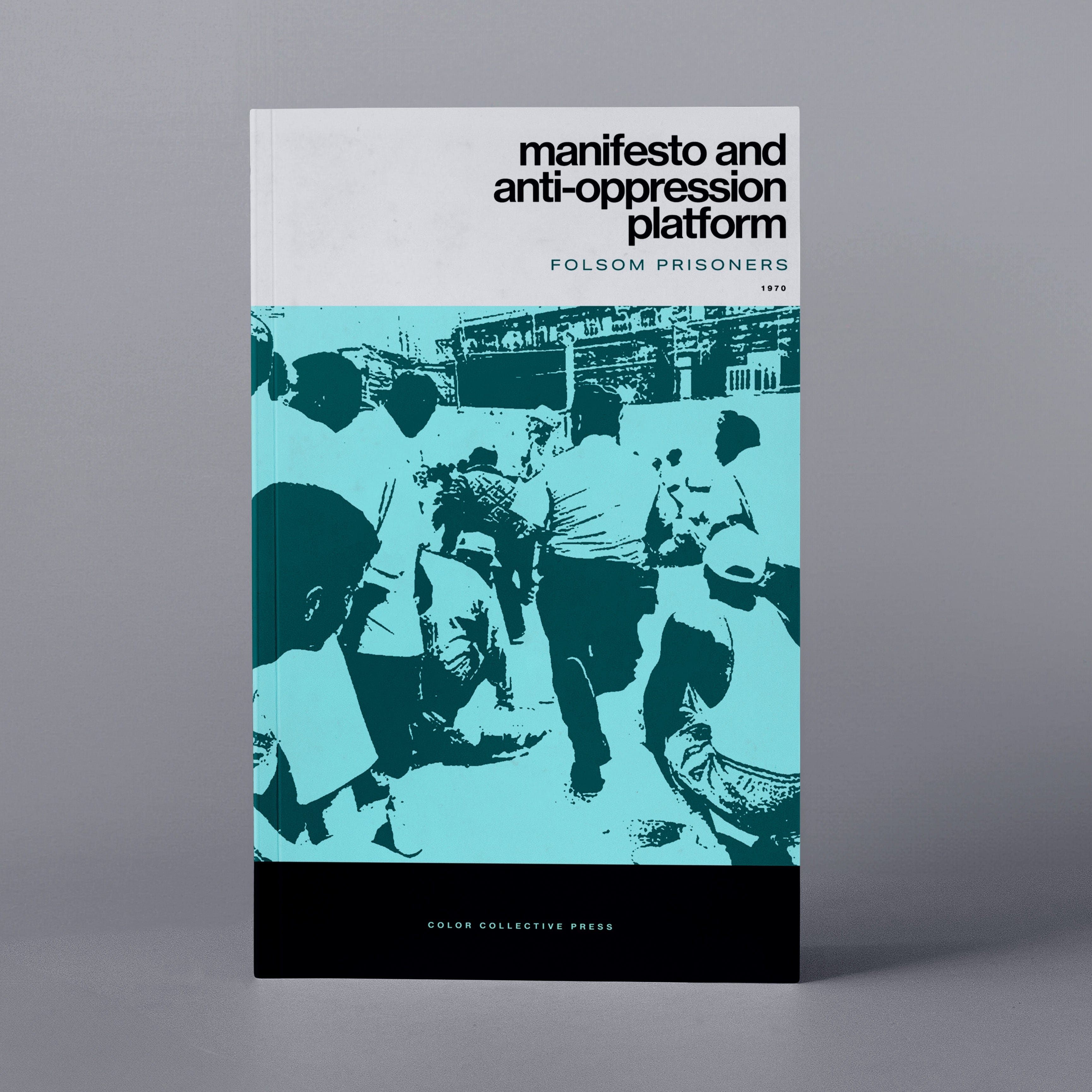 1970: Manifesto of Demands (Folsom Prisoners)