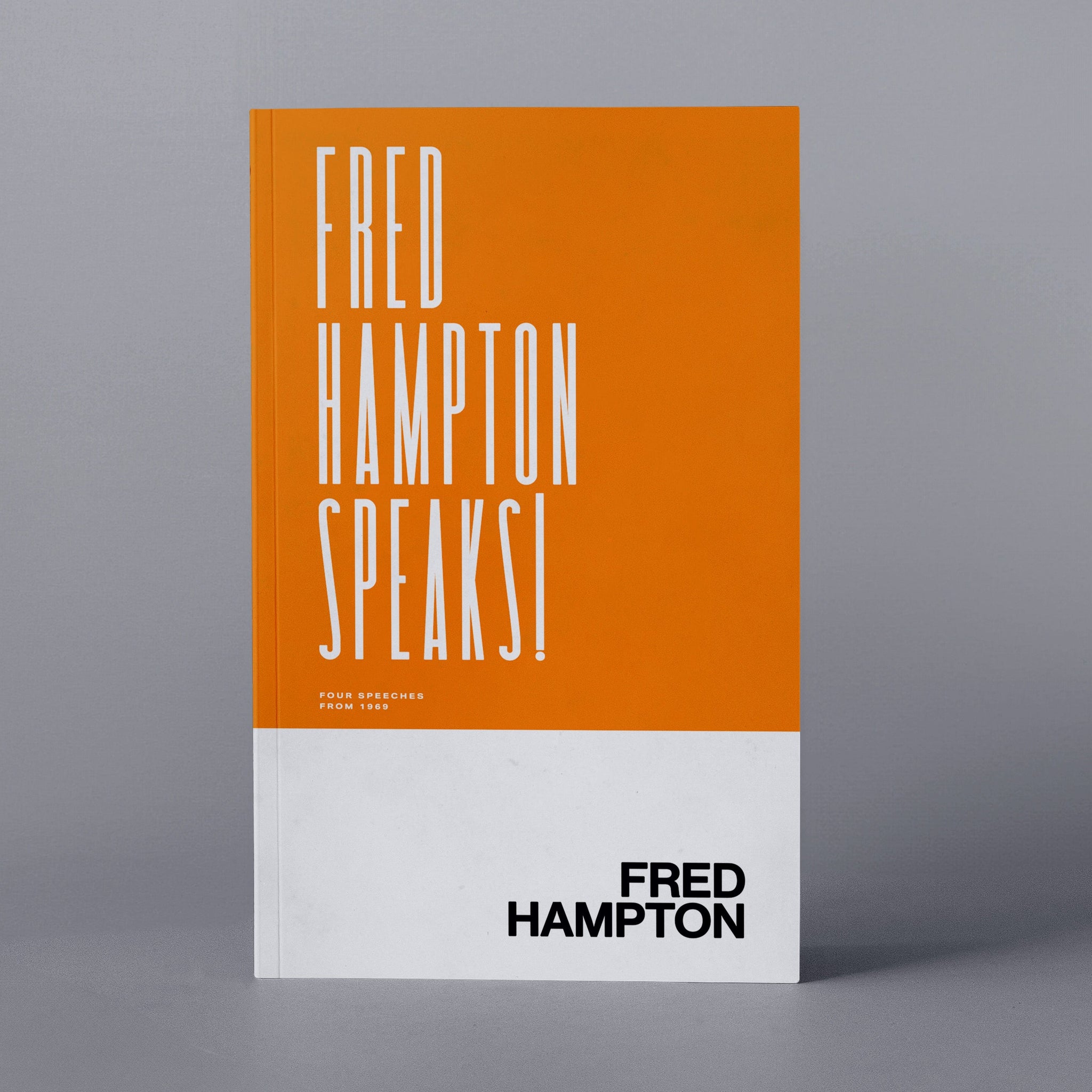 1969: Fred Hampton Speaks! (Fred Hampton)