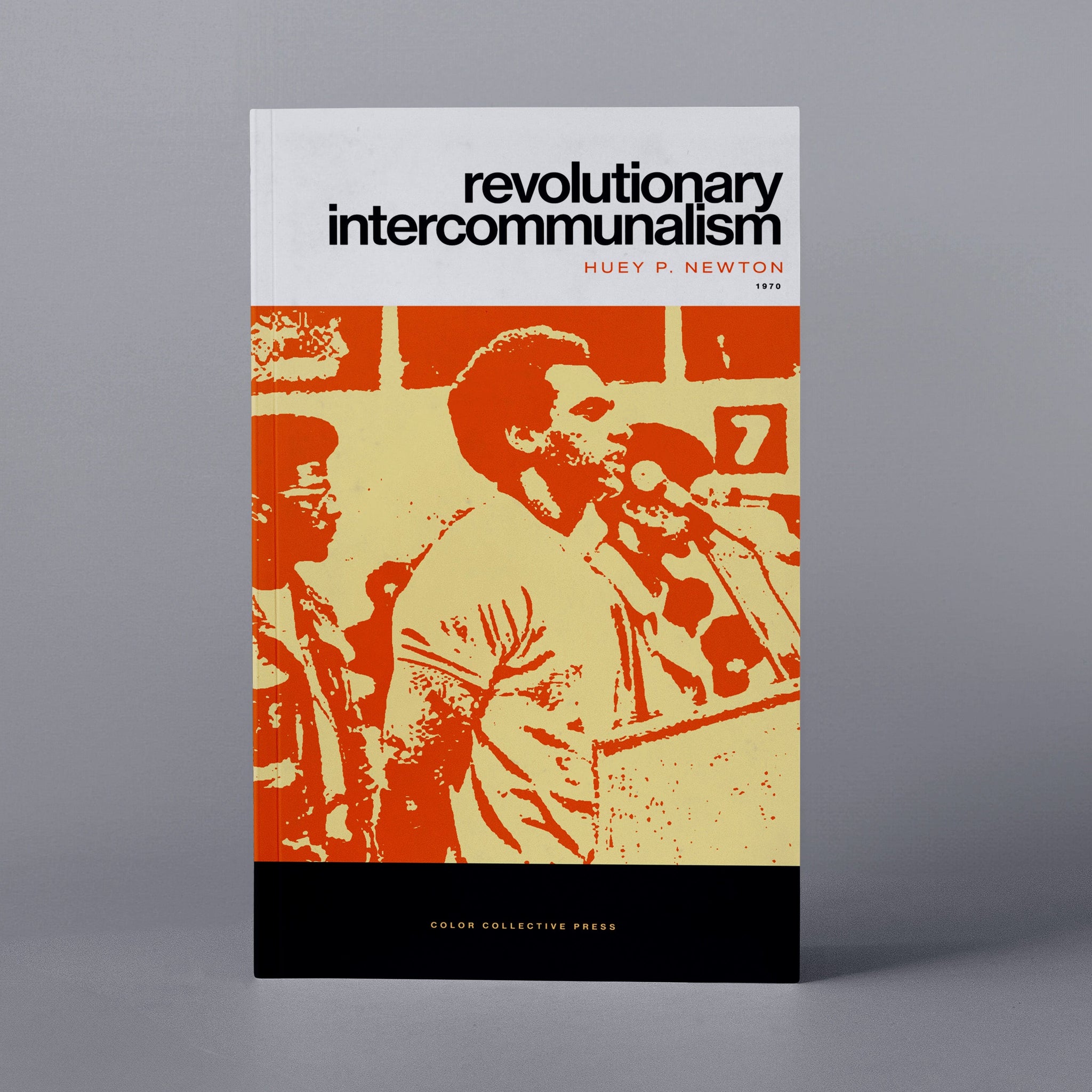1970: Revolutionary Intercommunalism (Huey P. Newton)