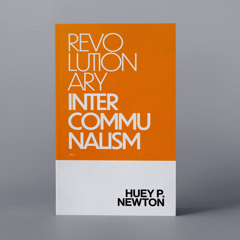 1970: Revolutionary Intercommunalism (Huey P. Newton)