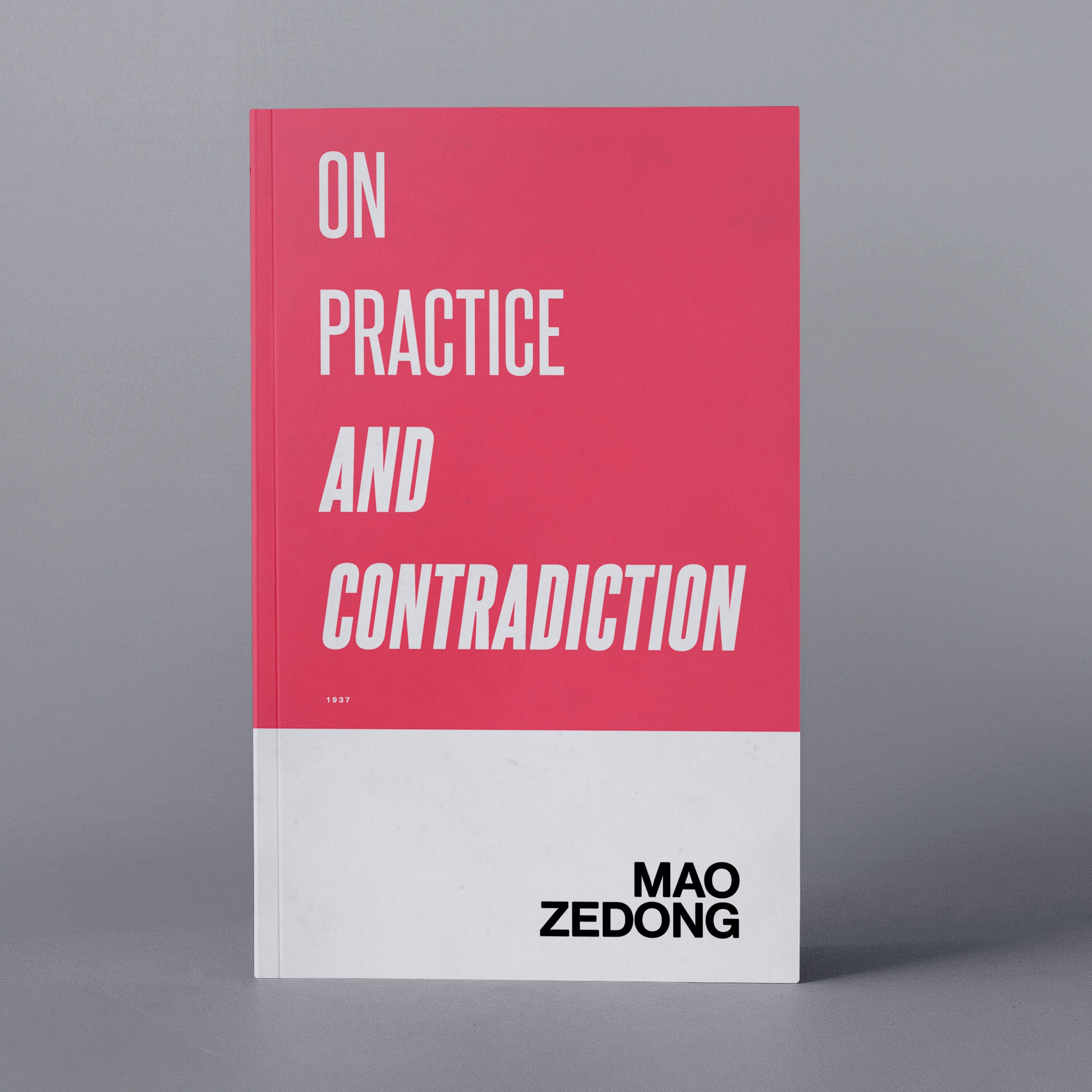 1937: On Practice & Contradiction (Mao Zedong)