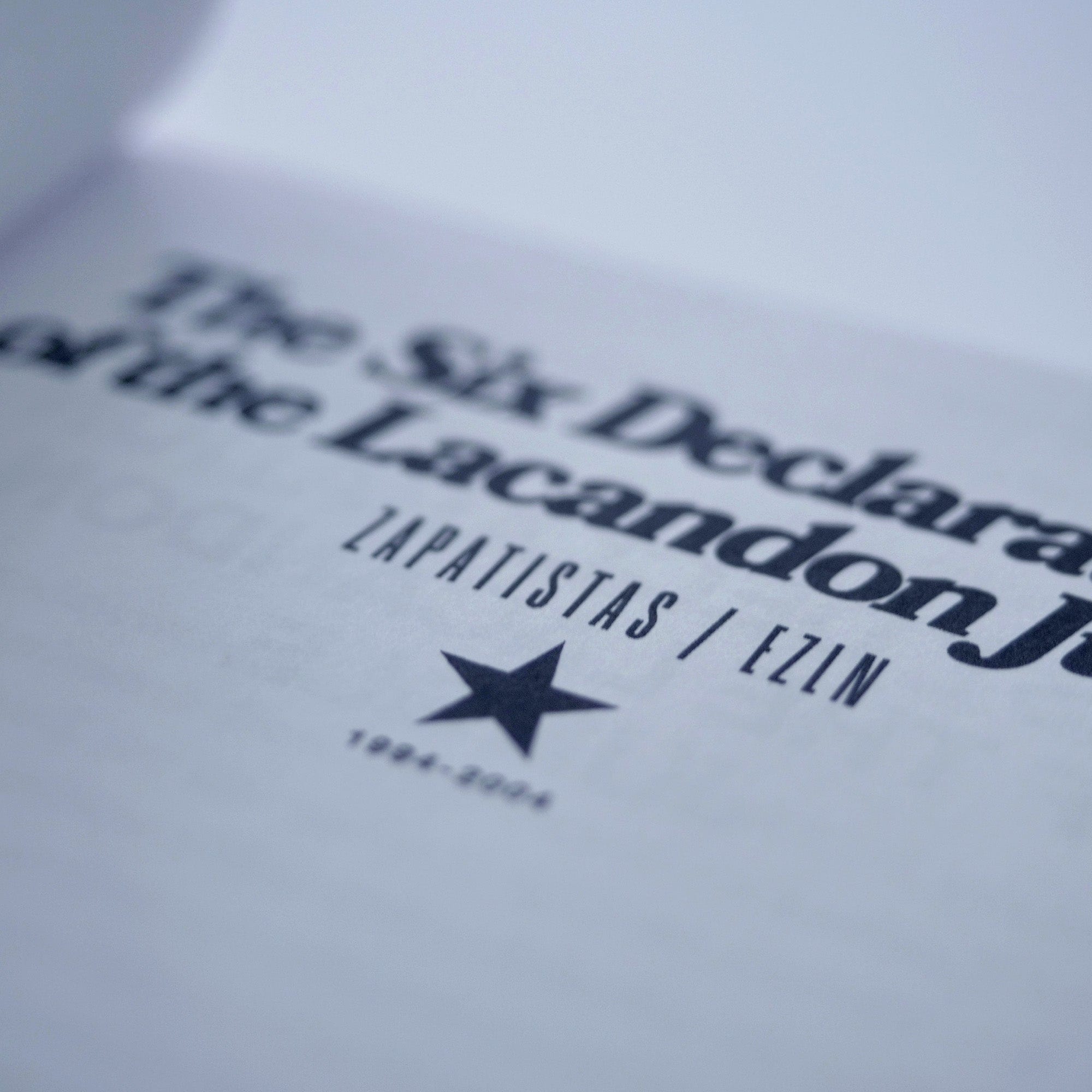 Six Declarations of the Lacandon Jungle (Zapatistas)