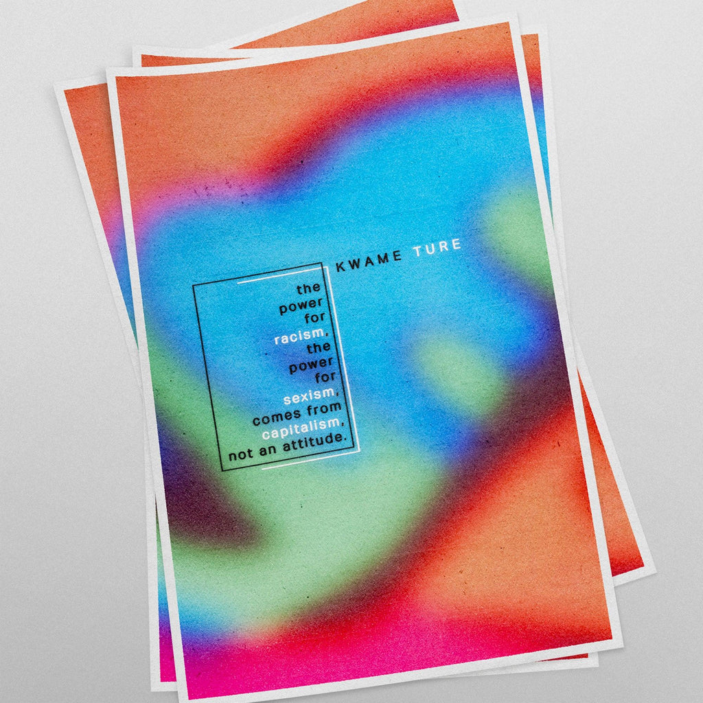 Kwame Ture quote(11 x 17 Poster print) - Color Collective Press