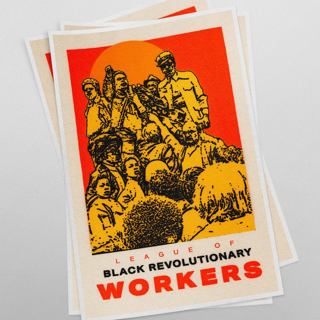 League of Black Revolutionary Workers (11 x 17 Poster print)