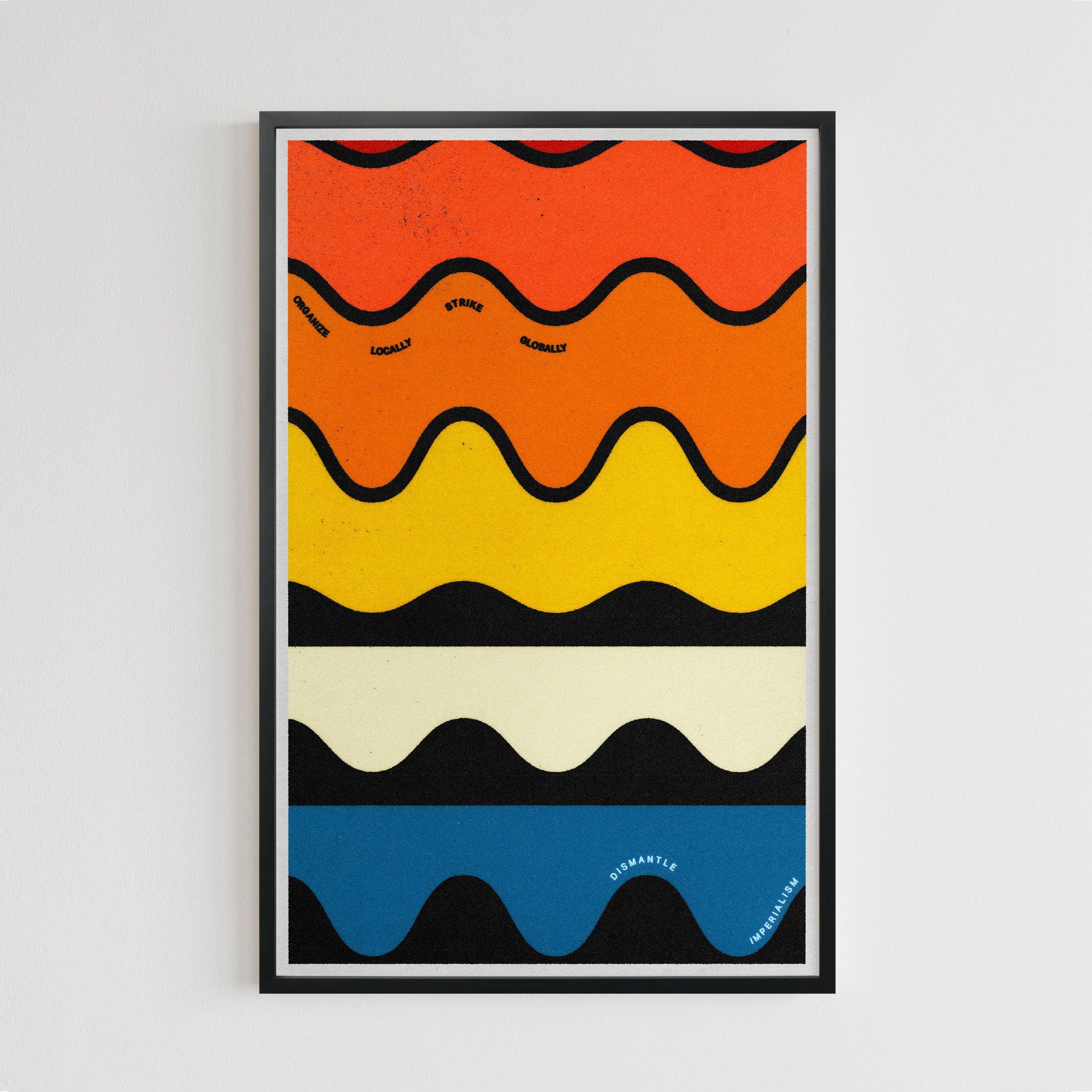 Organize Locally, Strike Globally (11 x 17 Poster print) - Color Collective Press