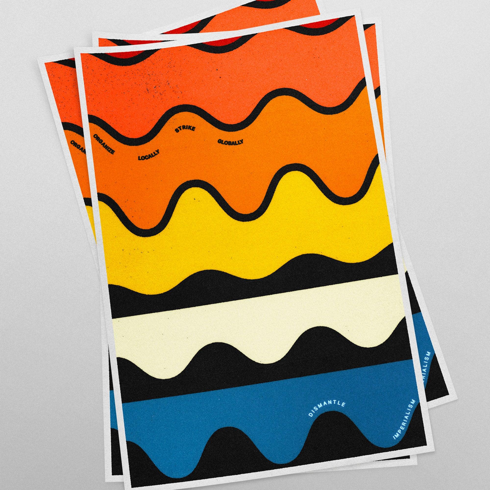 Organize Locally, Strike Globally (11 x 17 Poster print) - Color Collective Press