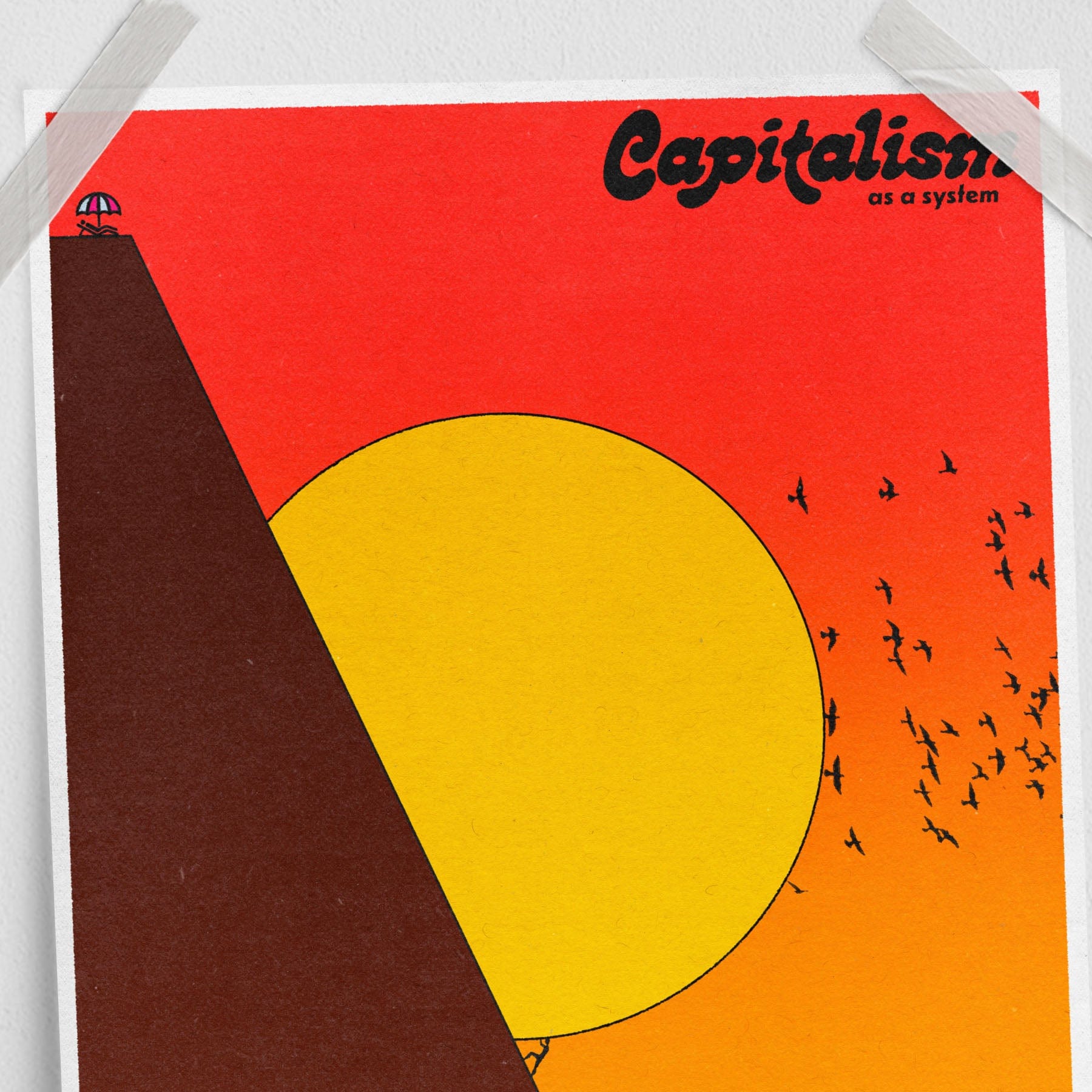 Capitalism as a system (11 x 17 Poster print)