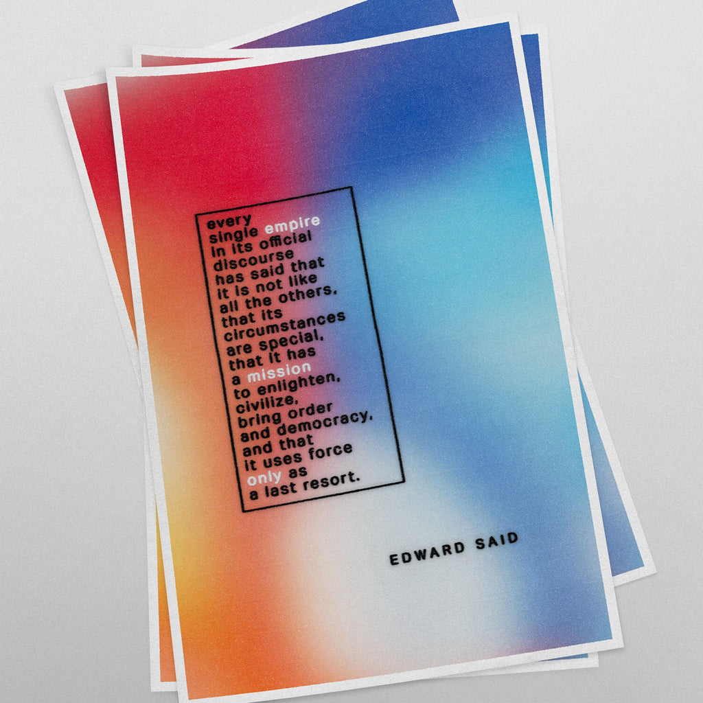 Edward Said quote (11 x 17 Poster print) - Color Collective Press